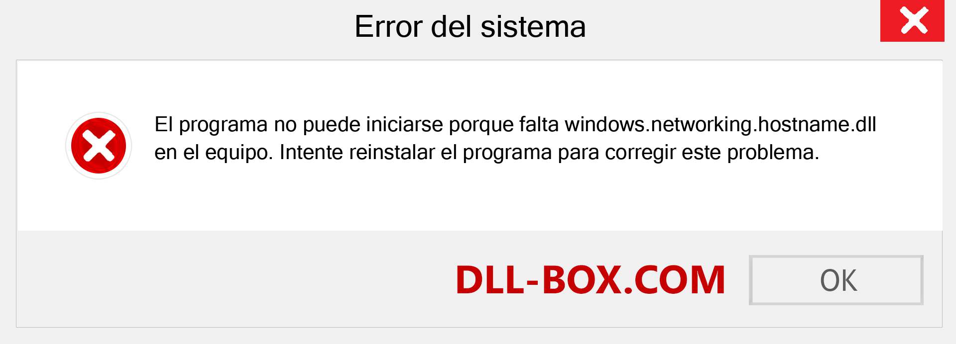 ¿Falta el archivo windows.networking.hostname.dll ?. Descargar para Windows 7, 8, 10 - Corregir windows.networking.hostname dll Missing Error en Windows, fotos, imágenes